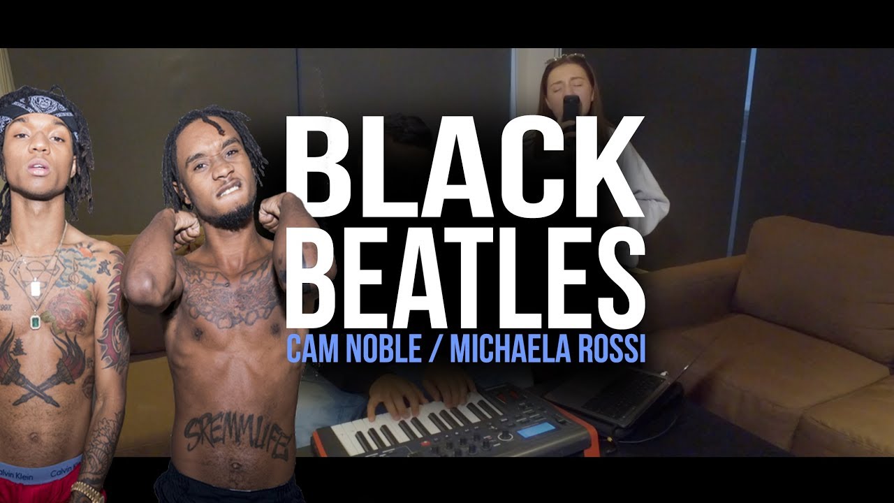 Rae Sremmurd - Black Beatles (Cam Noble / Michaela Rossi Cover)