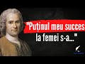 Jean-Jacques Rousseau | Citate Motivaționale Iluministe | Citate Lăudate