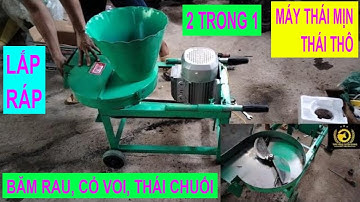 Lắp ráp máy thái mịn thô đa năng trục đứng băm rau cỏ chuối