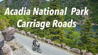 Biking Acadia National Park Carriage Roads