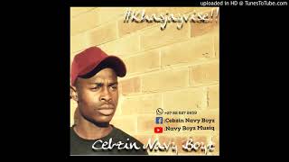CebZiin Navy Boyz-Gugu LindiweMomma's Song