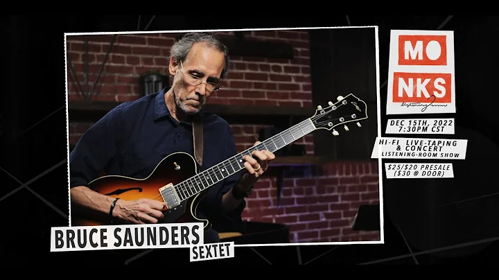 Bruce Saunders Sextet - Live at Monks