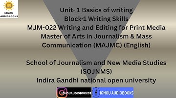 Unit- 1 Basics of writing Block-1 Writing Skills1 MJM22 MAJMC SOJNMS #ignou #bookwriting  #writing