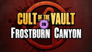 Borderlands 2 Cult Of The Vault Symbols Frostburn Canyon