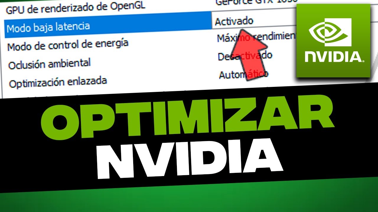 Optimizar NVIDIA al máximo rendimiento para aumentar FPS en juegos 2022