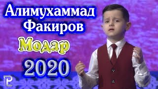 Алимухаммад Факиров Модар 2020 Alimuhammad Fakirov Modar 2020