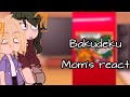 Bakudeku Moms' react to their kids •||• 1K special