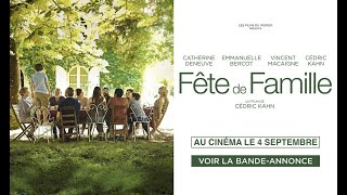 Bande annonce Fête de famille 