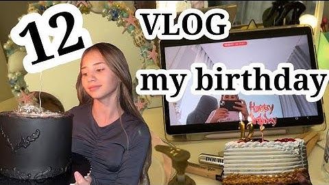 VLOG from my Birthday 🩷, sweet 12