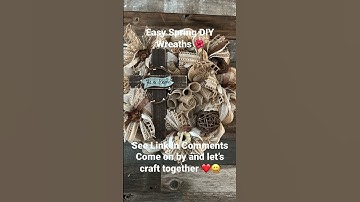 Easy Spring DIY Wreaths/ Spring DIY Wreaths/ DIY Wreath Tutorials/ DIY Crafting Ideas