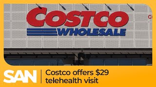 Costco offers $29 telehealth visit, follows Amazon, other retailers into health care