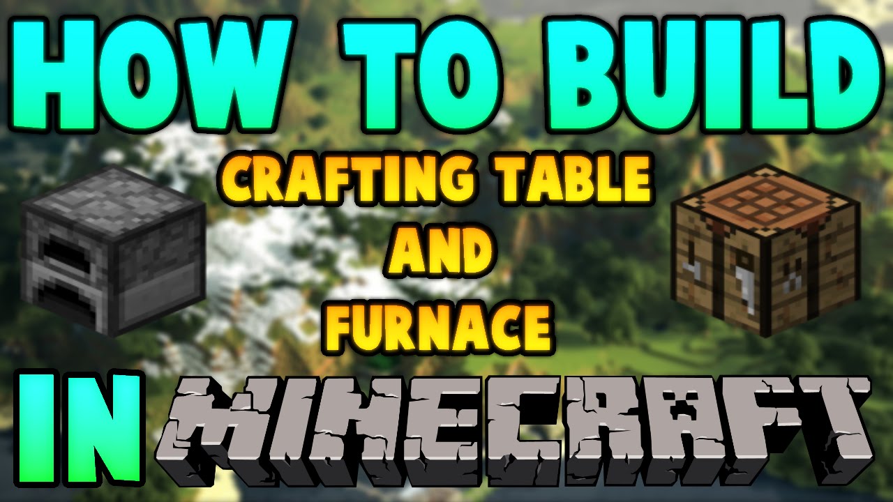 Minecraft Tutorial - How to Build A Crafting Table And Furnace - YouTube