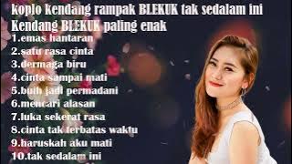 koplo kendang rampak blekuk tak sedalam ini, satur rasa cinta full bass paling enak - ALBUM MALAYSIA