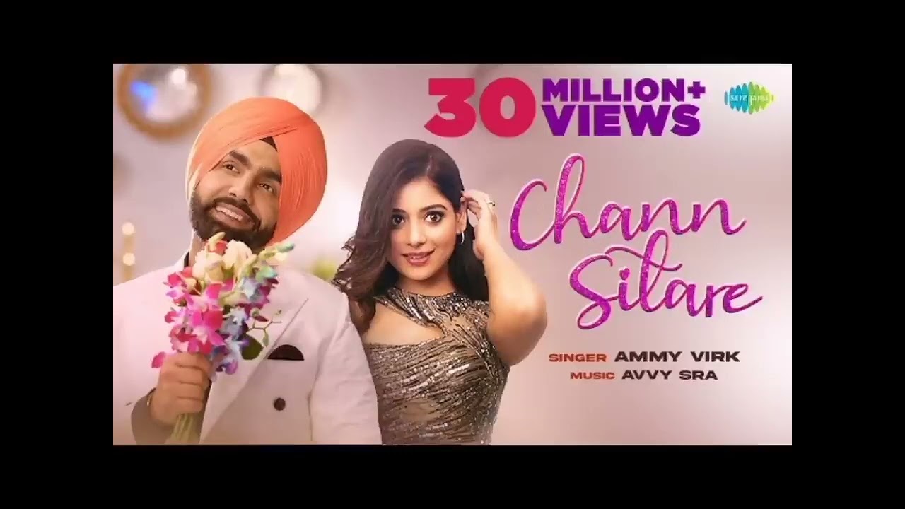 Chann Sitare | Oye Makhna | Ammy Virk | Tania | Simerjit Singh | Avvy Sra |New Punjabi Songs 2022