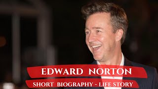 Famous Edward Norton - Biography - Life Story Wealth