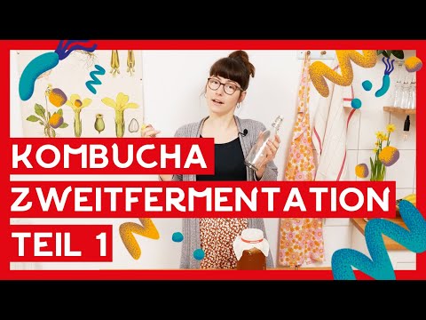Kombucha Zweitfermentation TEIL1 I Kombucha zweite Fermentation in der Flasche
