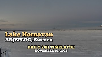Lake Hornavan - Daily Timelapse: November 19, 2025 [Arjeplog, Sweden]