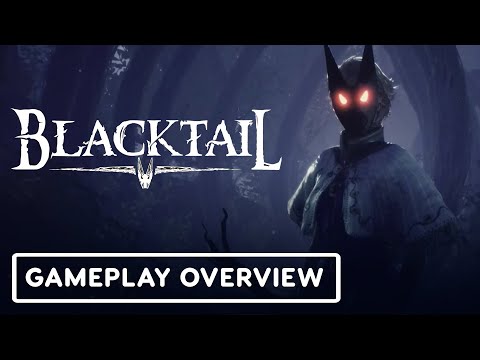 Blacktail - Official Gameplay Overview Trailer