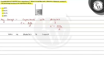 A parallel plate air capacitor has a capacitance \( \mathrm{C} \). When it is half filled with a...