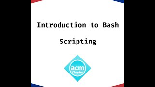 ACM Meeting 05/10/2023: Intro to Bash Scripting screenshot 4