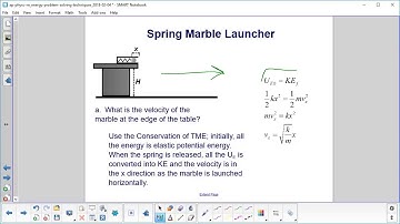 AP Physics C Work and Energy Prob Solv Spring Marble Launcher Problem 1 and Explanation