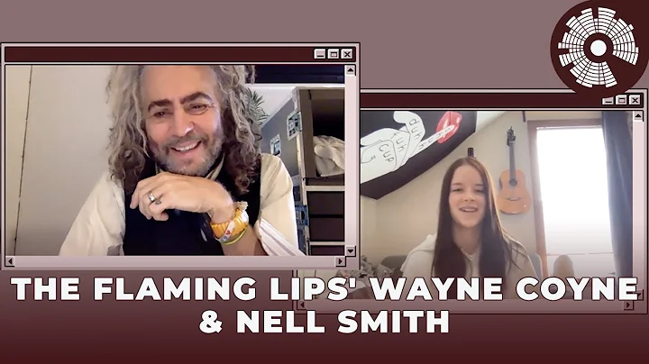 Peer 2 Peer: The Flaming Lips Wayne Coyne & Nell S...
