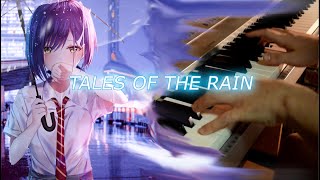 T a l e s  o f  t h e  R a i n | 雨の物語 | Original Piano Song