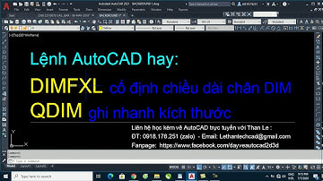 Cố định chiều dài chân DIM với DIMFXLON/DIMFXL - Ghi nhanh kích thước Quick Dimension