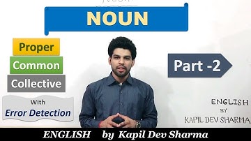 Noun - Proper | Common | Collective (Part - 2) English by Kapil Dev Sharma