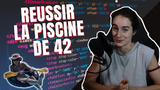 Comment RÉUSSIR la PISCINE de l'école 42 (même si on n'a jamais codé avant)