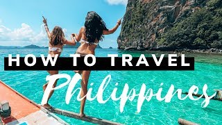 HOW TO TRAVEL THE PHILIPPINES - SISTERS TRAVELING - 2019