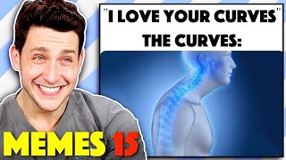 Doctor Reacts To Hilarious '9gag' Medical Memes