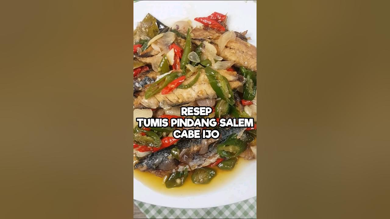 Resep Tumis Pindang Salem Cabe Ijo #reseptumis #reseptumispindang #resepmudah Resep Tumis Pindang Salem Cabe Ijo #reseptumis #reseptumispindang #resepmudah