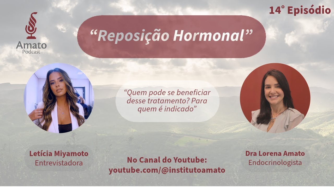Reposição HORMONAL: Quem Pode? AmatoCast Ep 14