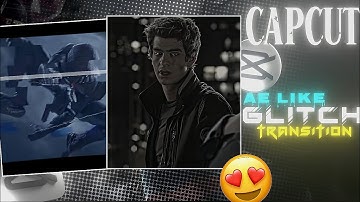  Capcut Glitch Transition Like Ae Tutorial!🔥