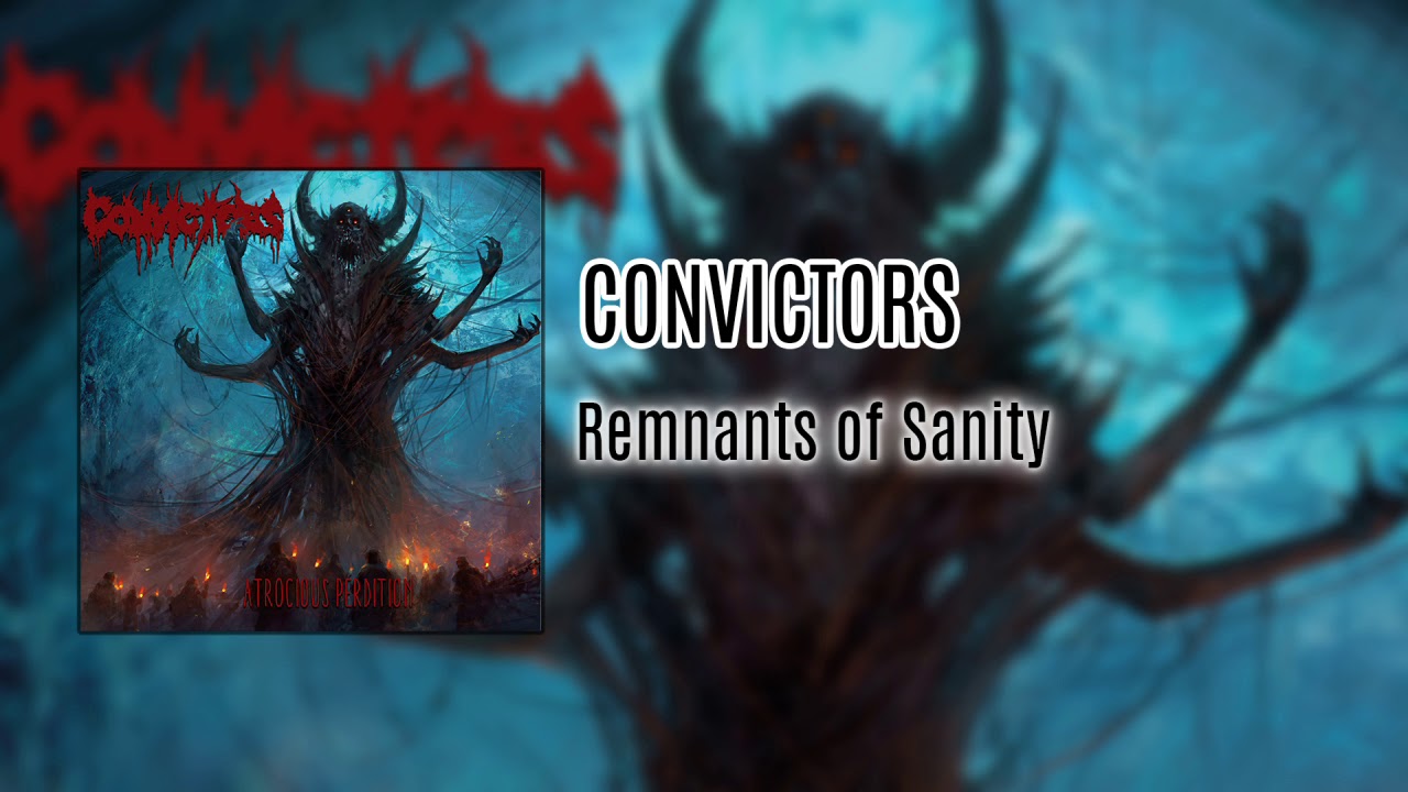 Convictors - Remnants of Sanity (KKR046)