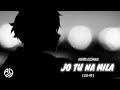 Asim azhar  jo tu na mila  lofi   rdsmusicx