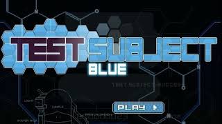 Test Subject Blue: Title Theme *extended*