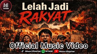 Download Lagu MITSUNO LELAH JADI RAKYAT - LAGU KRITIK SOSIAL TERBARU 2026(Official Music Video) MP3