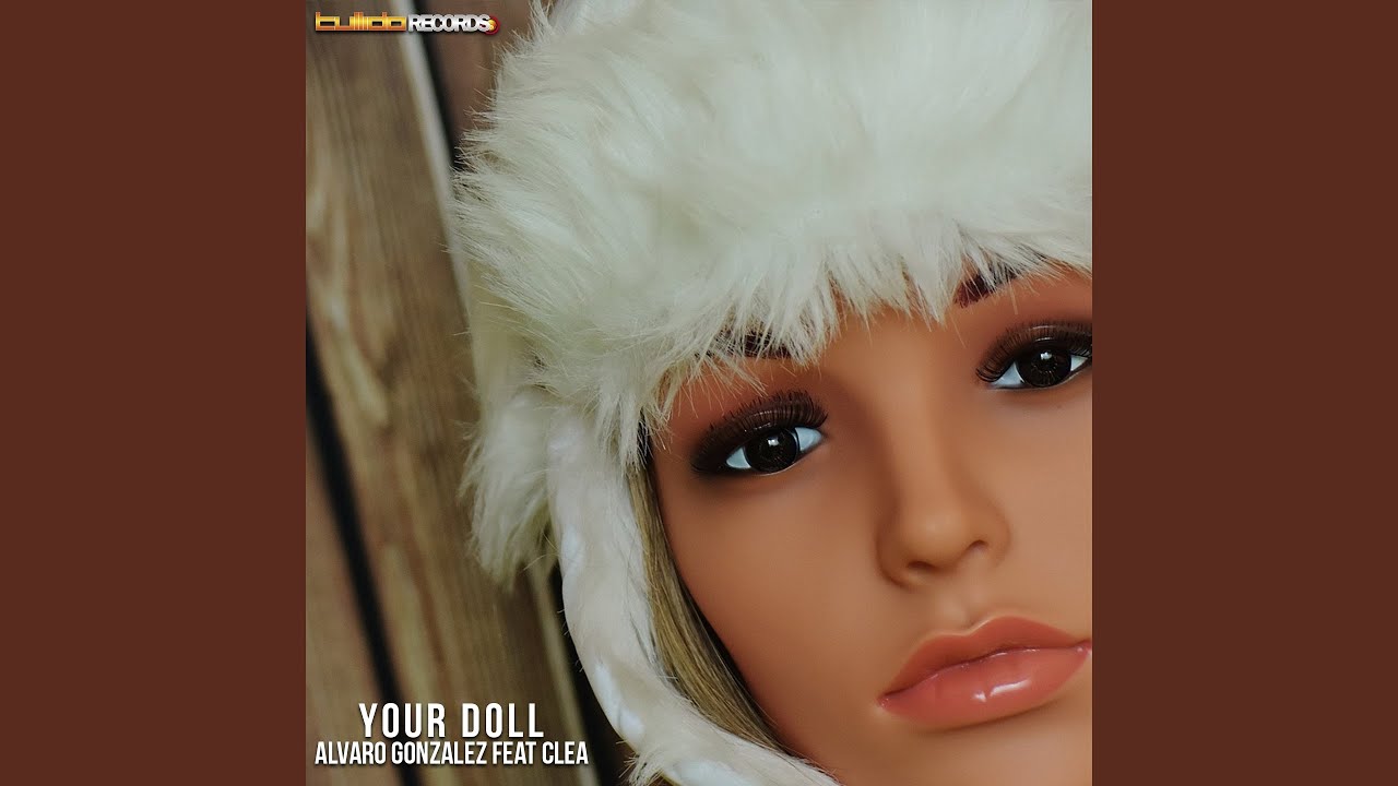 Guarda Your Doll (feat. Clea) (Extended Mix) su YouTube