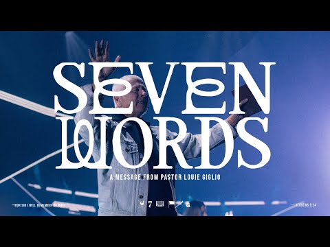 Brooke Ligertwood - Seven Words [A Message from Pastor Louie Giglio]