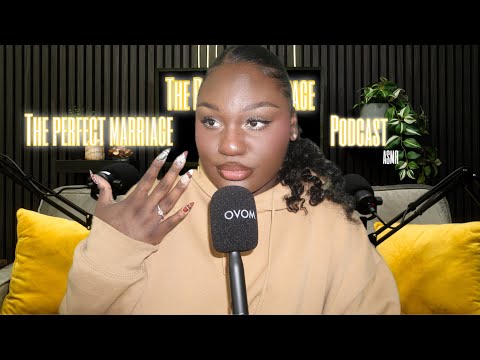ASMR | Those Podcast Where They Talk About Their “Perfect Marriage” & Give Horrible Advice…