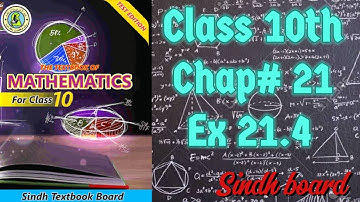 Class 10 | Chap# 21 | Ex 21.4 | Case IV | Q2 | Sindh board
