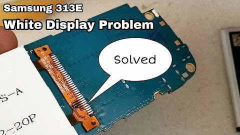Samsung B313E white display problem solution by SN info