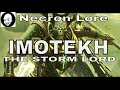 Introducing Imotekh and the Sautek Dynasty Warhammer 40K Necrons Lore