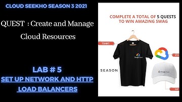 Lab #6 Set Up Network And HTTP Load Balancers Lab Solution|Create And Manage Cloud Resources Quest