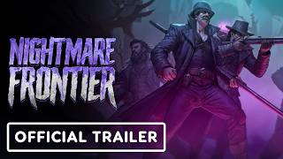 Nightmare Frontier - Official Cinematic Trailer