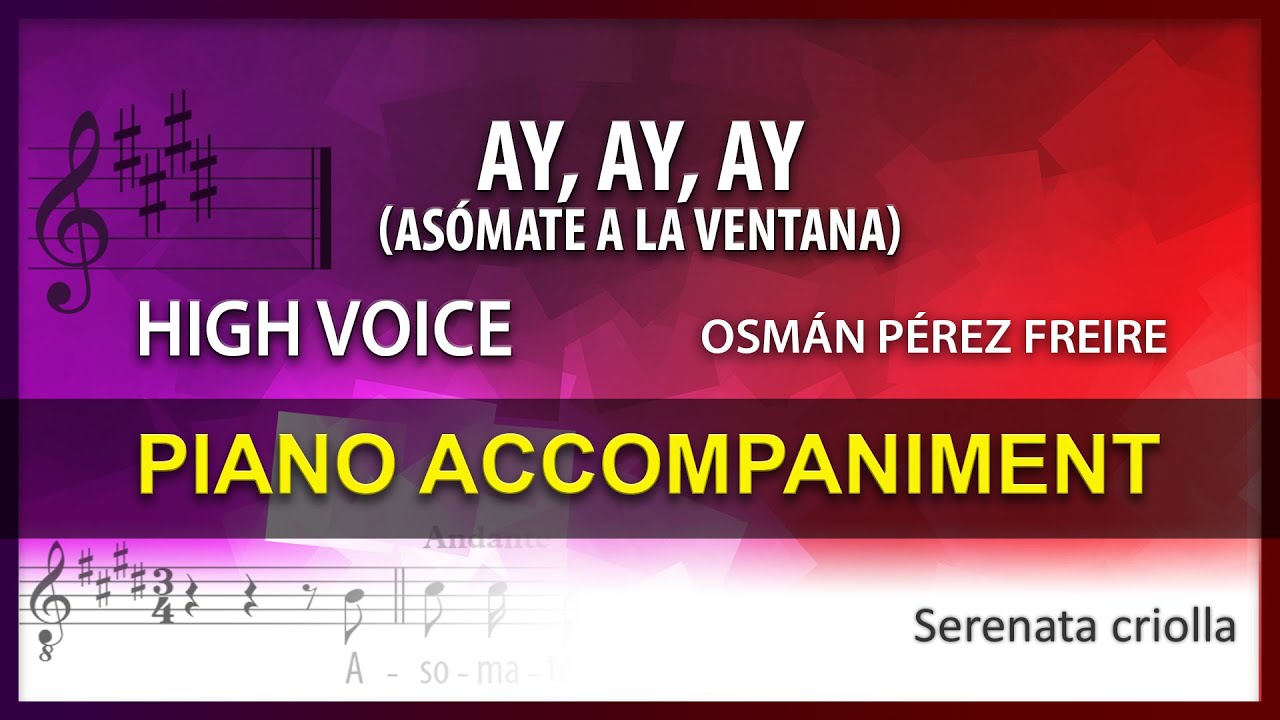 Ay, ay, ay (Asómate a la ventana) Karaoke 🇨🇱 Pérez Freire High voice