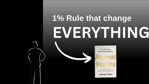 1% Rule That Changes Everything | Atomic Habits in 5 Minutes