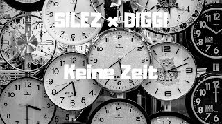 SILEZ x DIGGI - Keine Zeit (FREETRACK) prod. by Telling Beatz
